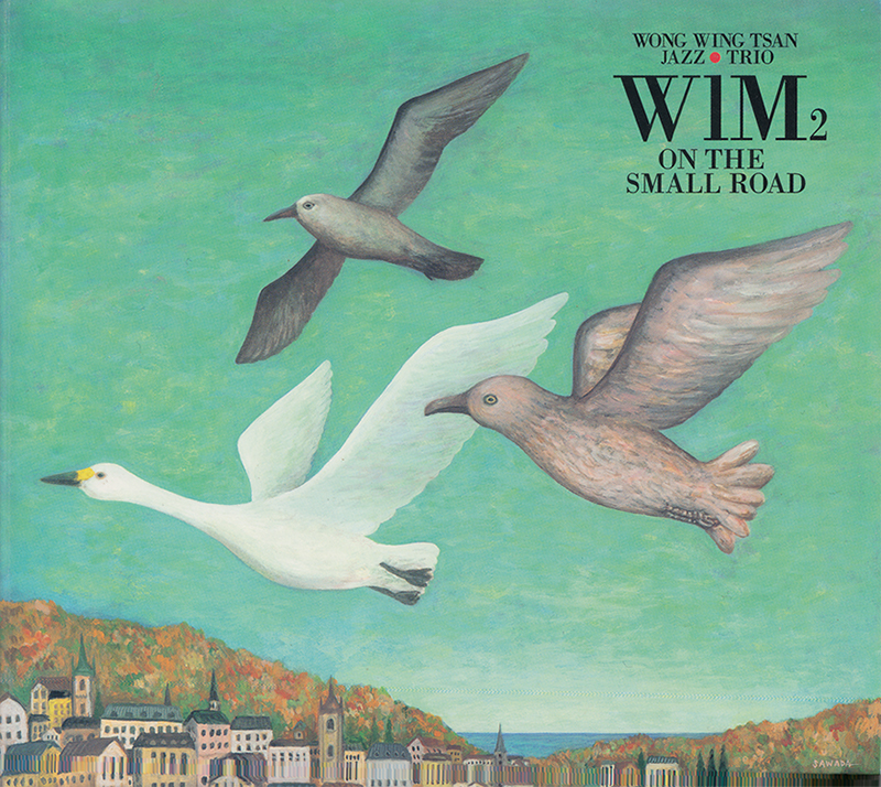 アルバム「WIM2 ON THE SMALL ROAD」